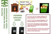 Don't throw warm ashes from the fireplace in the garbage containers